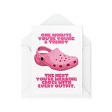Grappige Crocs Grappige verjaardagskaarten - One Minute You're Young & Trendy - Grappige Crocs Card - Oude Verjaardagskaart - Voor Dochter - Crocs Verjaardagskaart CBH1708