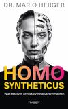 Homo Börsenmedien AG Homo Syntheticus