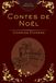 Charles Dickens Contes de Noël – Édition Collector Prestige | Histoires Classiques pour Noël