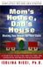 Mom's Libri GmbH Mom's House, Dad's House: A Complete Guide for Parents Who are Separated, Divorced, or Remarried Paperback