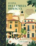 Cucina Cookbooks: Cucina dell'Emilia-Romagna