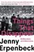 Things Granta Books Things That Disappear