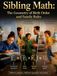 Sibling Math: The Geometry of Birth Order and Family Roles