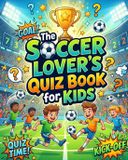 The Libri GmbH The Soccer Lover's Quiz Book for Kids