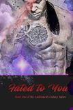 Fated Andromeda Galaxy Mates: Fated to You