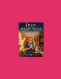 Didy and the Magic Stone