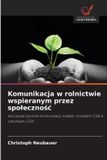 Komunikacja OmniScriptum SRL Komunikacja w rolnictwie wspieranym przez spolecznośc