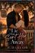 The Hartwell After Dark-The Lie That Sent Her Away