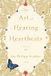 The Art of Hearing Heartbeats: A Novel