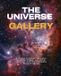 The Universe Gallery: A Visual Journey Through Planets, Stars, Galaxies, Nebulae, and the Wonders of Deep Space Paperback