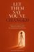 LET Libri GmbH Let Them Say You've Changed Paperback