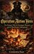 Operation Aktion Hess: The Gestapo's War on Astrologers, Dowsers, and the Nazi Esoteric Underground