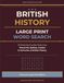 British History: Large Print Word Search: 50 Relaxing Puzzles Featuring Monarchs, Battles, Castles & Centuries of British History
