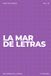 La mar de letras: Volumen 33: 3.000 palabras · 150 sopas de letras · En español · Letra grande