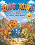 Color, Learn & Play: Dinosaur Coloring & Activity Book for Kids Ages 4-8