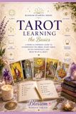 Tarot Blossom Learning Tarot Learning the Basics