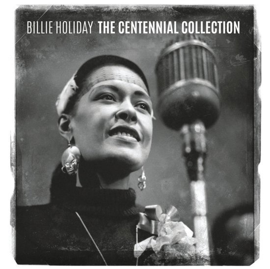 Billie Holiday The Centennial Collection
