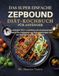 DAS ZEPBOUND DAS SUPER EINFACHE ZEPBOUND-DIÄT-KOCHBUCH FÜR ANFÄNGER