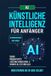 Independently Published Intelligence Artificielle Pour Débutants