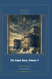 The Warships and Navies The Papal Navy, Volume V