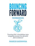 Bouncing Forward Companion Workbook