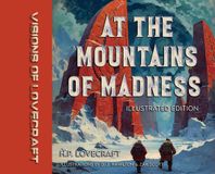 Visions Libri GmbH Visions of Lovecraft: At the Mountains of Madness: Illustrated Edition Hardcover