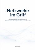 Netzwerke im Griff: Betrieb Monitoring und Fehlersuche für Administratoren die den Datenverkehr am Laufen halten