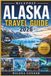 Milepost Alaska Travel Guide 2026