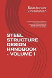 STEEL STRUCTURE DESIGN HANDBOOK – VOLUME 1