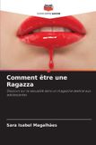 Comment Editions Notre Savoir Comment être une Ragazza Paperback