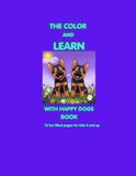 THE COLOR AND LEARN WITH HAPPY DOGS BOOK