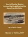 Special Postal Routes Across the Lines During the American Civil War: The Philatelic Exhibit