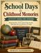 School Days & Childhood Memories Activity Book for Seniors
