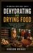 Dehydrating Libri GmbH The Homestead Starter- Dehydrating and Drying Food