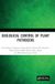 Biological Control of Plant Pathogens