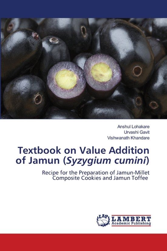Textbook Lap Lambert Academic Publishing Textbook on Value Addition of Jamun (Syzygium cumini)