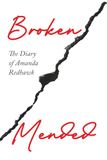 Broken Mended: The Diary of Amanda Redhawk