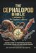 THE CEPHALOPOD BIBLE: Volume 2: Expert Guide to Mastering Octopus, Cuttlefish, Squid & Flying Squid Fishing