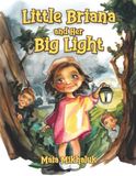 Little Briana and Her Big Light