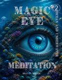 Magic Eye Meditation - Ocean and Underwater: A Nostalgic Autostereogram Experience