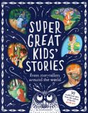 Super Bloomsbury Ya Super Great Kids' Stories