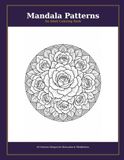 Mandala Patterns: An Adult Coloring Book: 60 Intricate Designs for Relaxation and Mindfulness