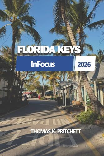 InFocus FLORIDA KEYS 2026: Le isole, Marathon, Esperienze Locali e Vita Marina