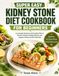 Super Easy Kidney Stone Diet Cookbook for Beginners