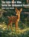 The Libri GmbH The Little Deer Who Saved the Enchanted Forest