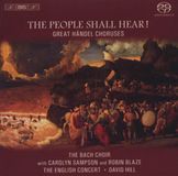 Outhere BIS Records Carolyn Sampson, Robert Blaze, The Bach Choir, The English Concert, David Hill - The People Shall Hear! Great Händel Choruses (SACD)