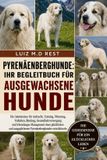 PYRENÄENBERGHUNDE: Bol Pyrenäenberghunde Paperback