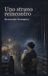 Uno Independently Published Collezione Ryunosuke Akutagawa - Uno strano reincontro Paperback