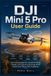 DJI Mini 5 Pro User Guide