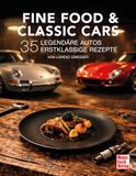 Fine Motorbuch Verlag Fine Food & Classic Cars
